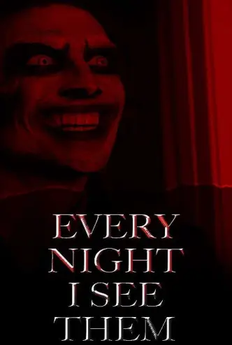 Every Night I See Them