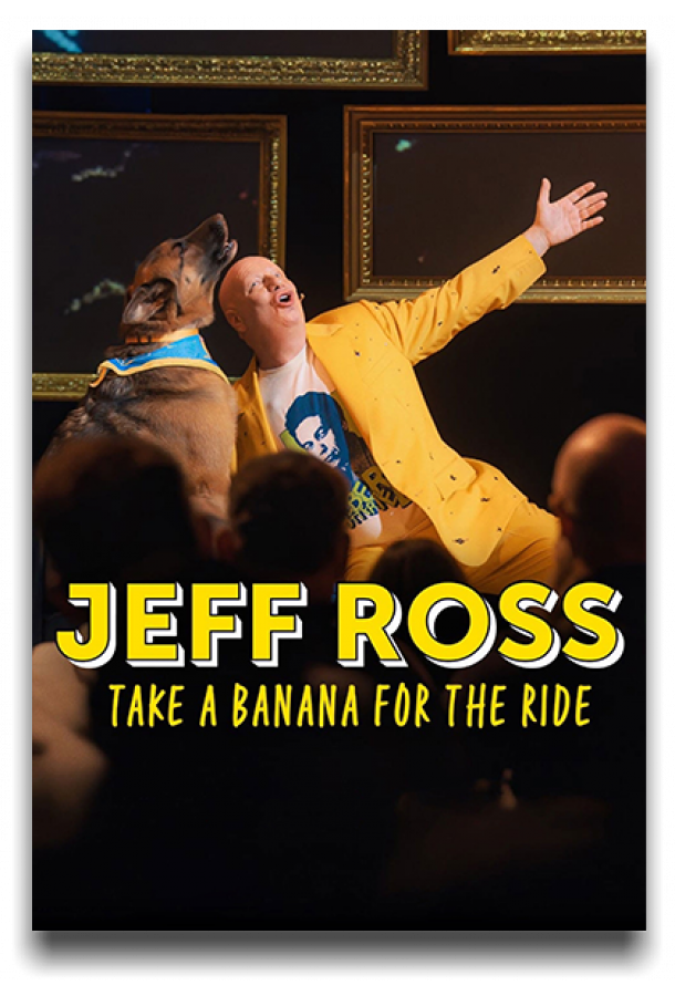 Jeff Ross: Take a Banana for the Ride