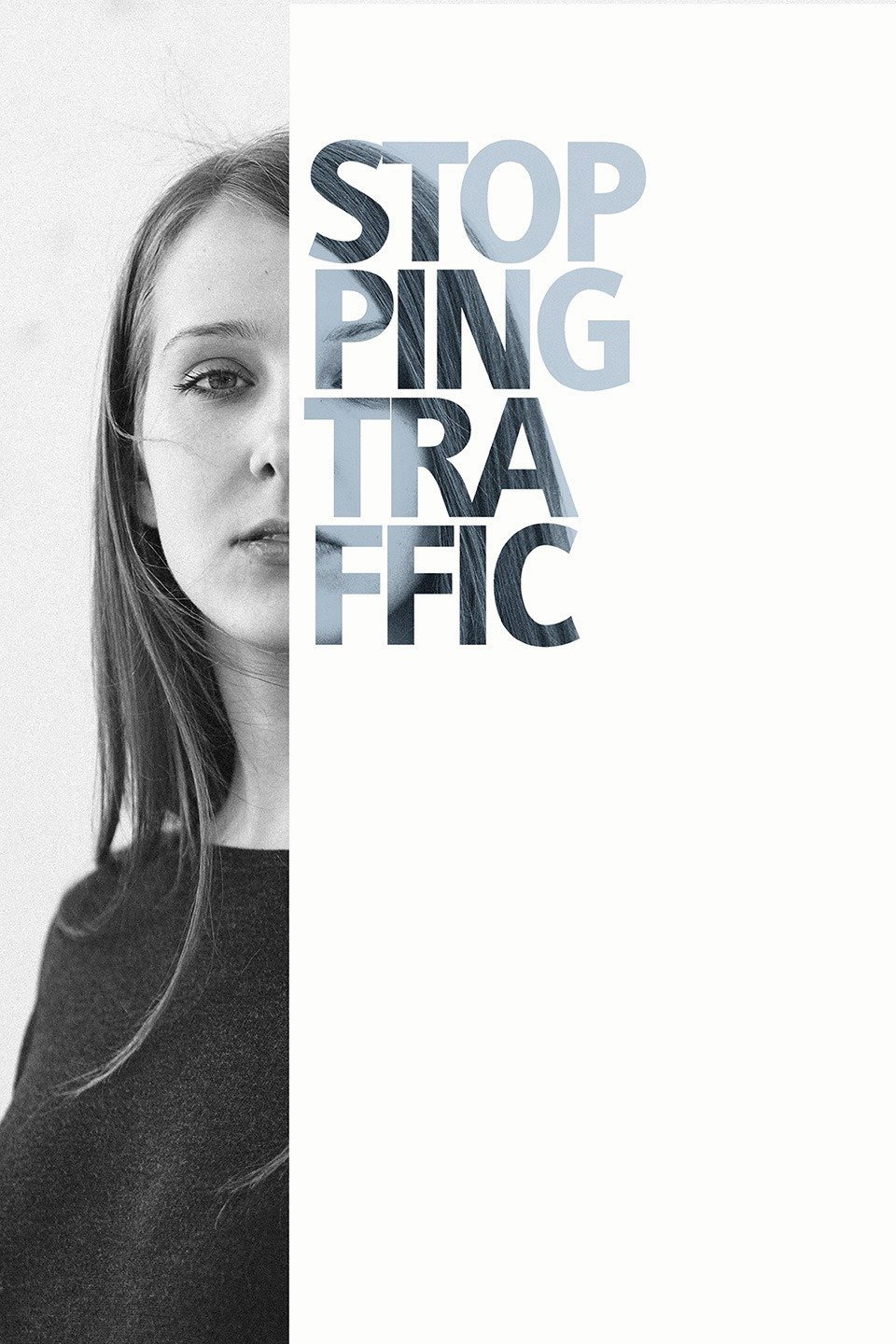 Stopping Traffic: The Movement to End Sex Trafficking