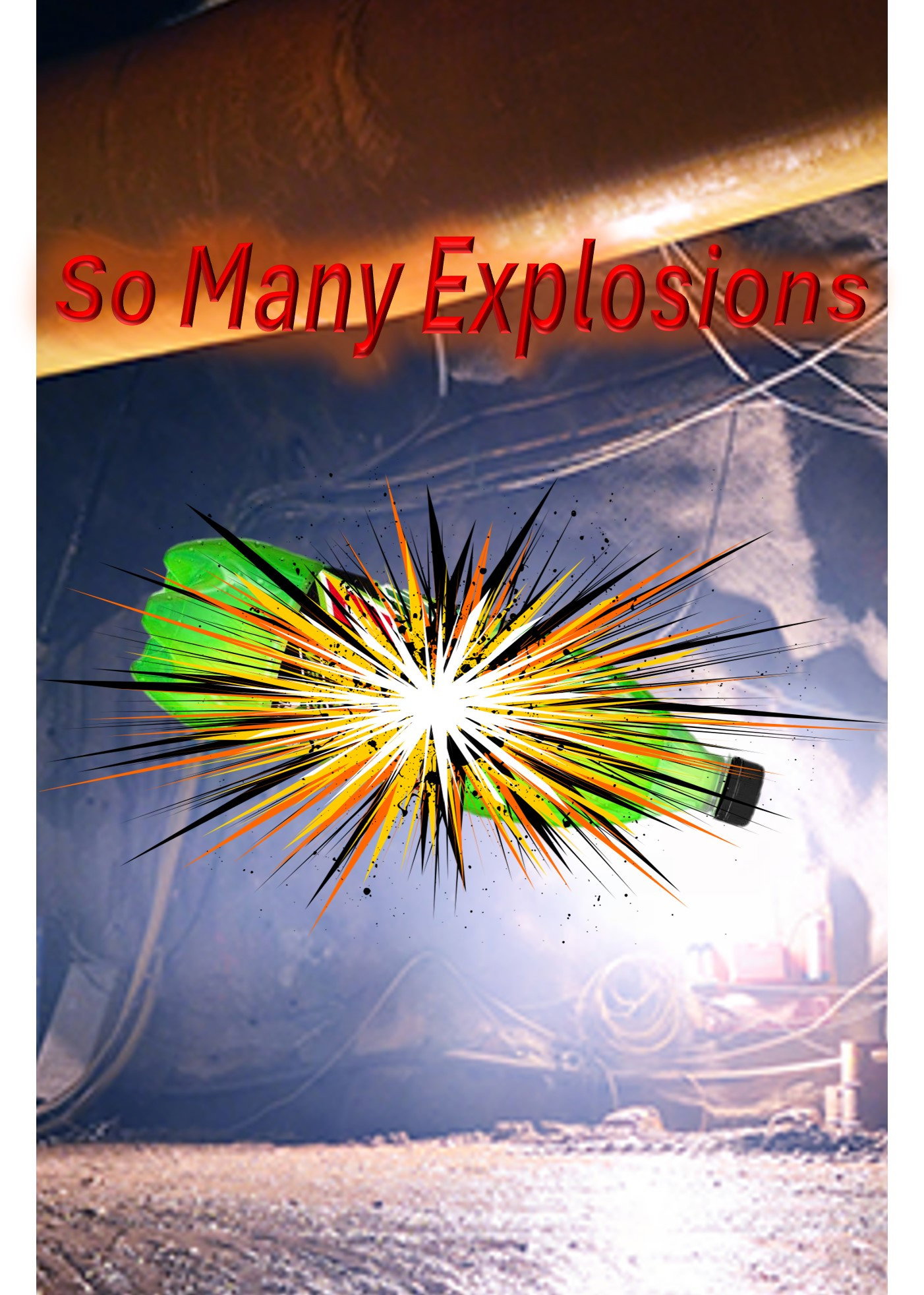 So Many Explosions
