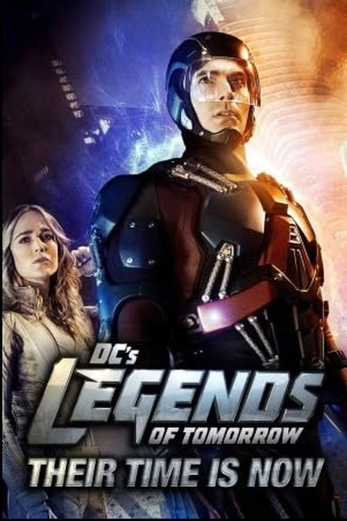 DC's Legends of Tomorrow: Their Time Is Now