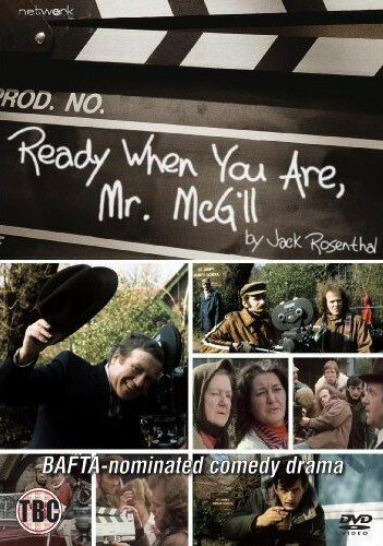 Ready When You Are Mr. McGill