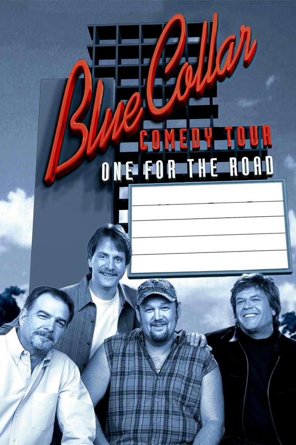 Blue Collar Comedy Tour: One for the Road