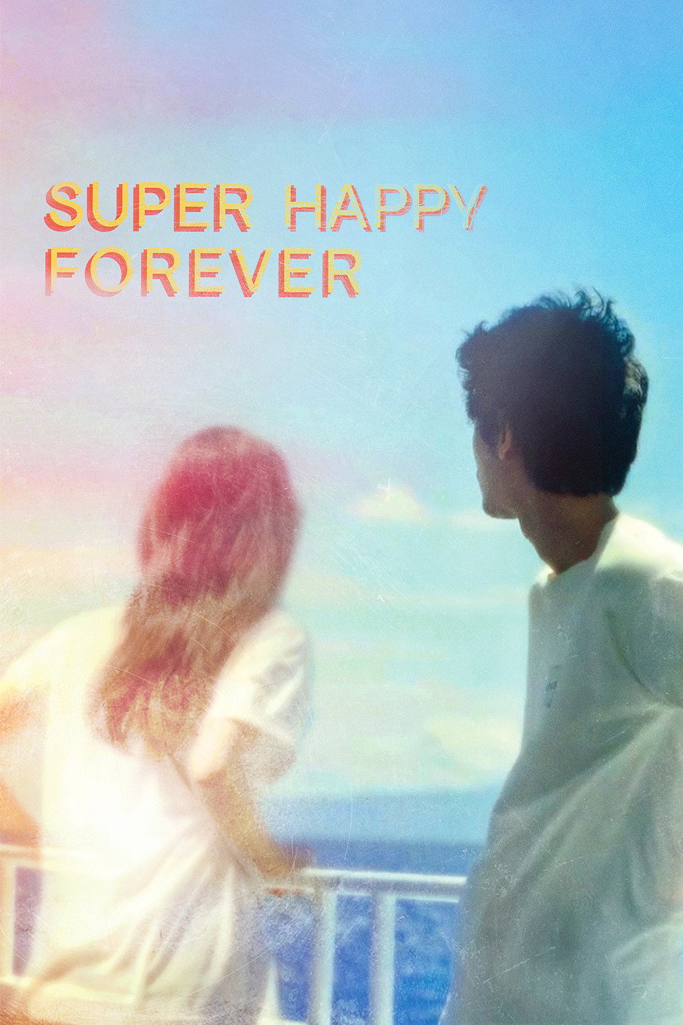 Super Happy Forever