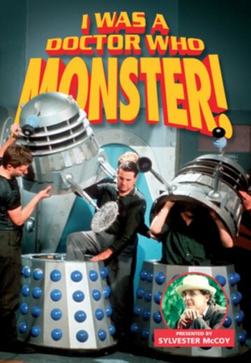 I Was a «Doctor Who» Monster