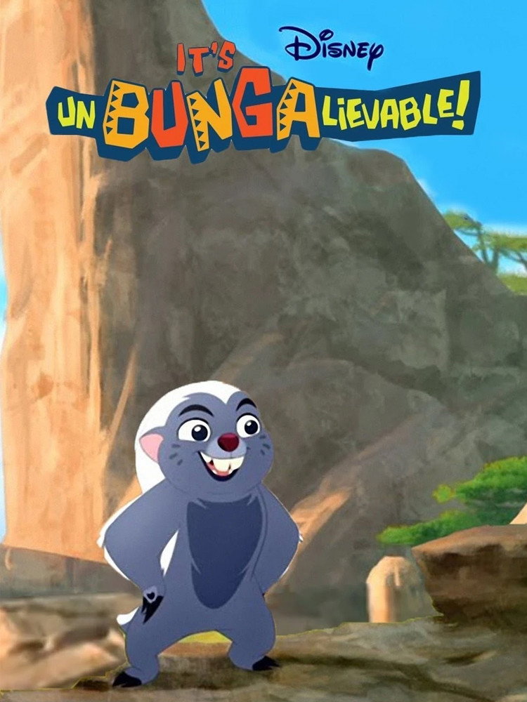 Lion Guard: It's Unbungalievable