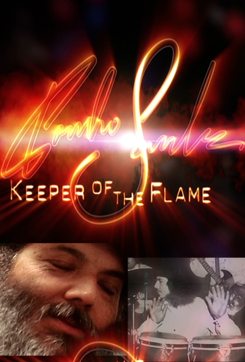 Poncho Sanchez: Keeper of the Flame