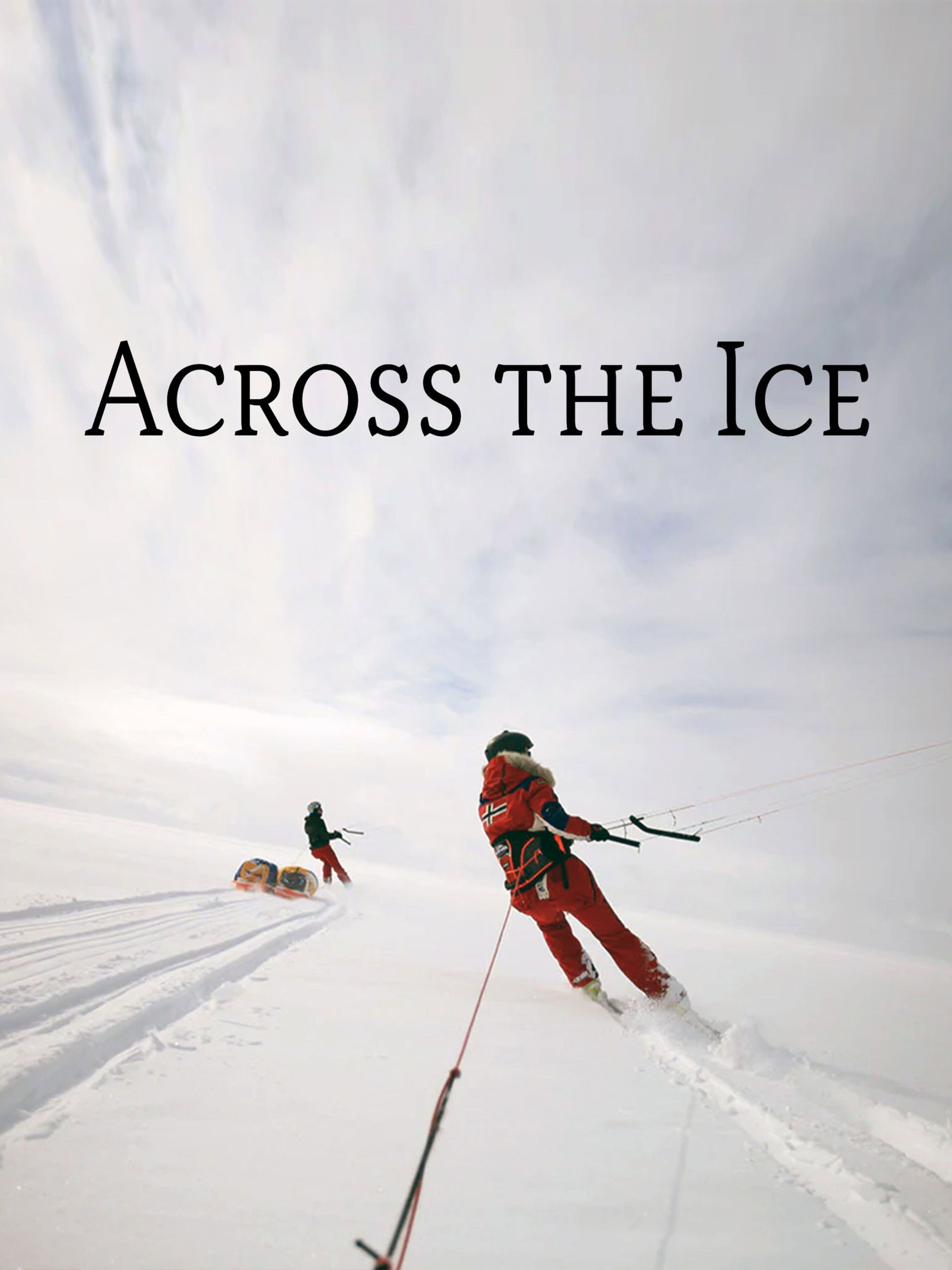 Across the Ice: The Greenland Victory March
