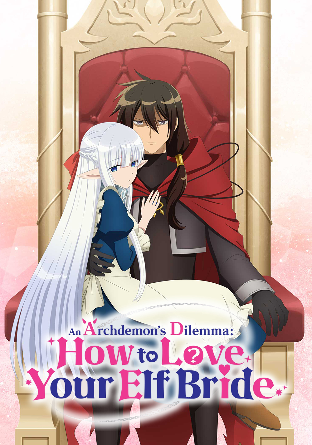 An Archdemon's Dilemma: How to Love Your Elf Bride