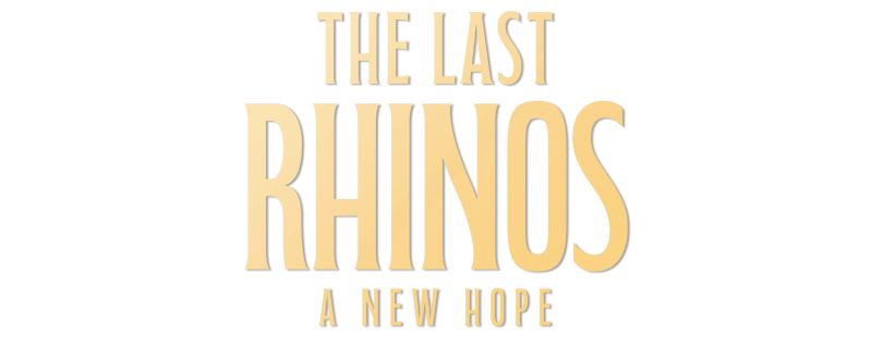 The Last Rhinos: A New Hope