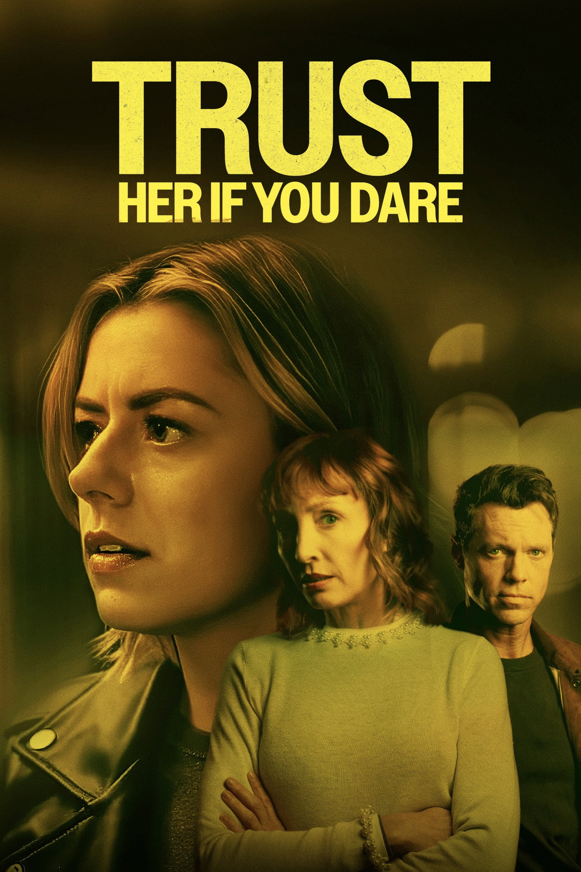 Trust Her If You Dare