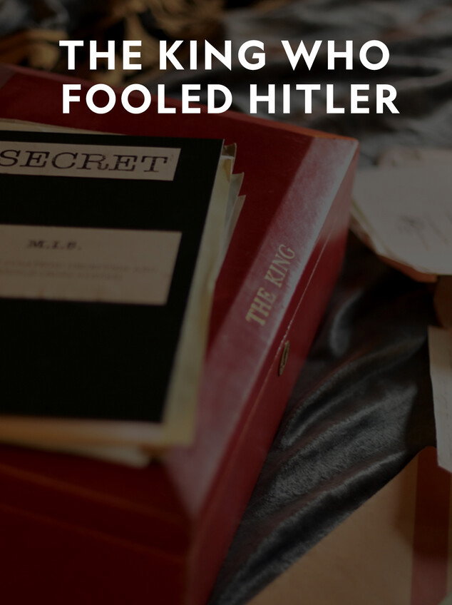 The King Who Fooled Hitler