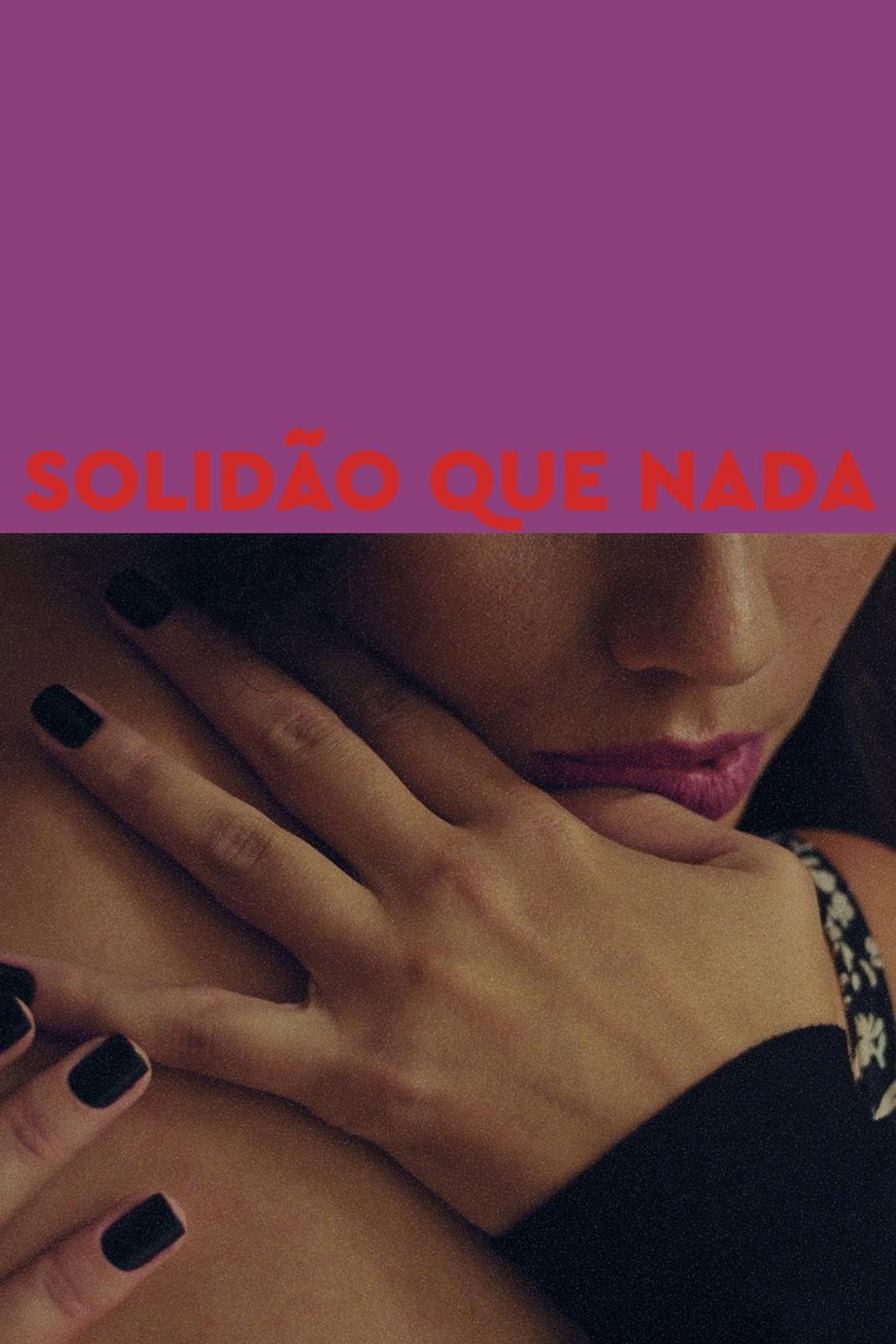 Solidão Que Nada