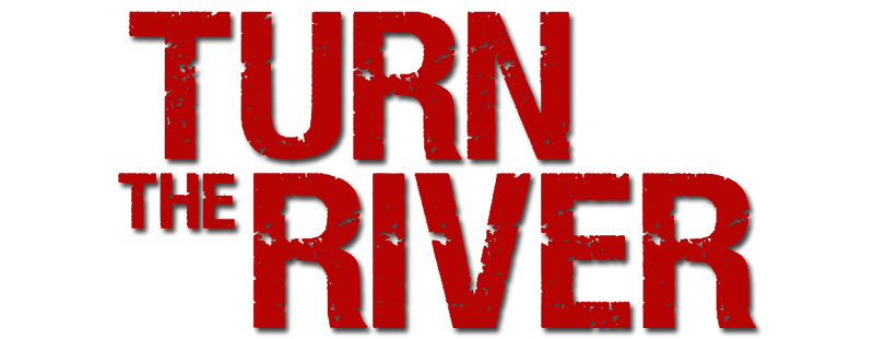 Turn the River