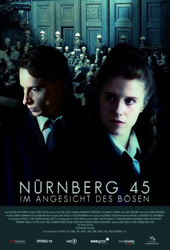 Нюрнберг 45: Лицом к лицу со злом