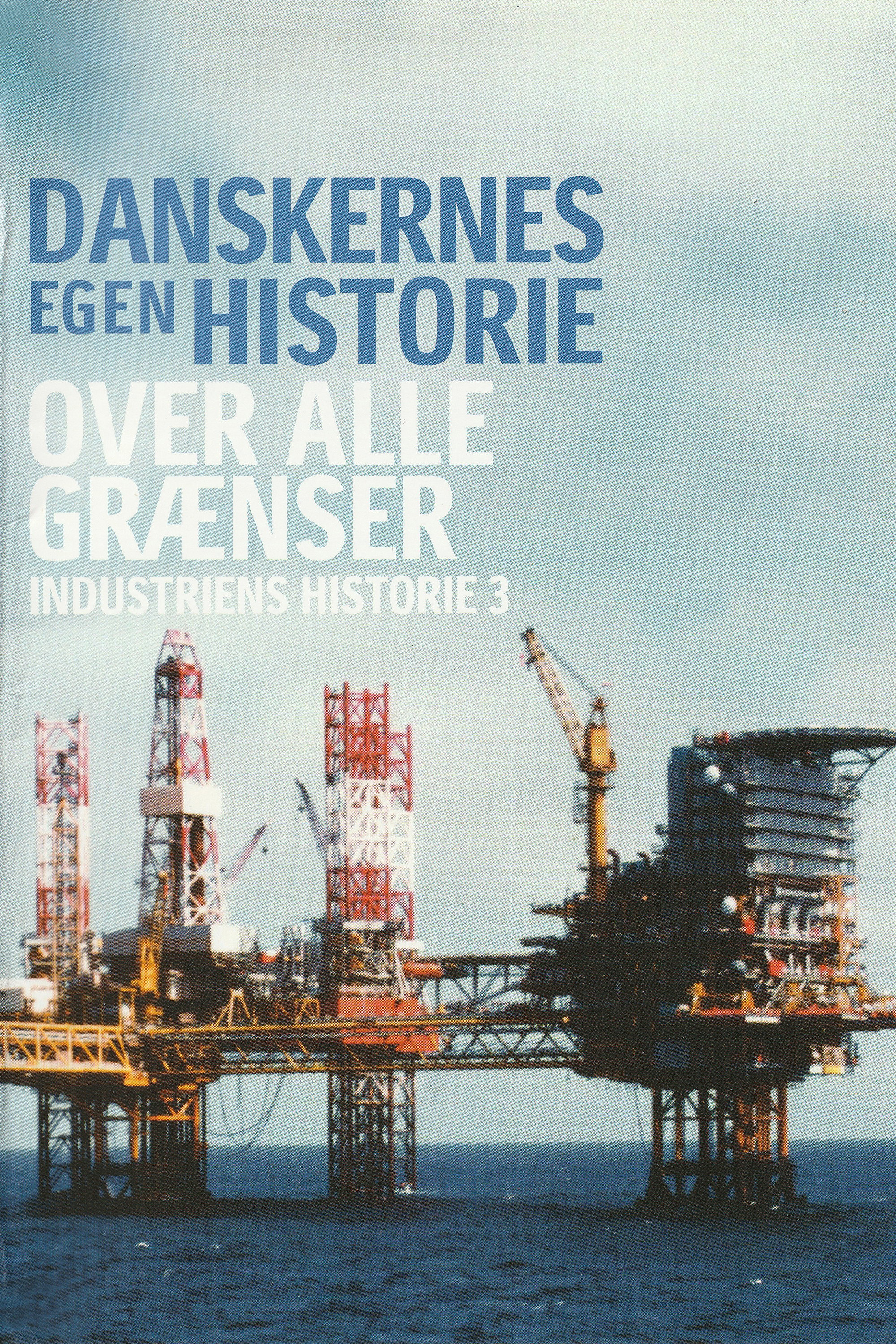 Danskernes egen historie - Over alle grænser
