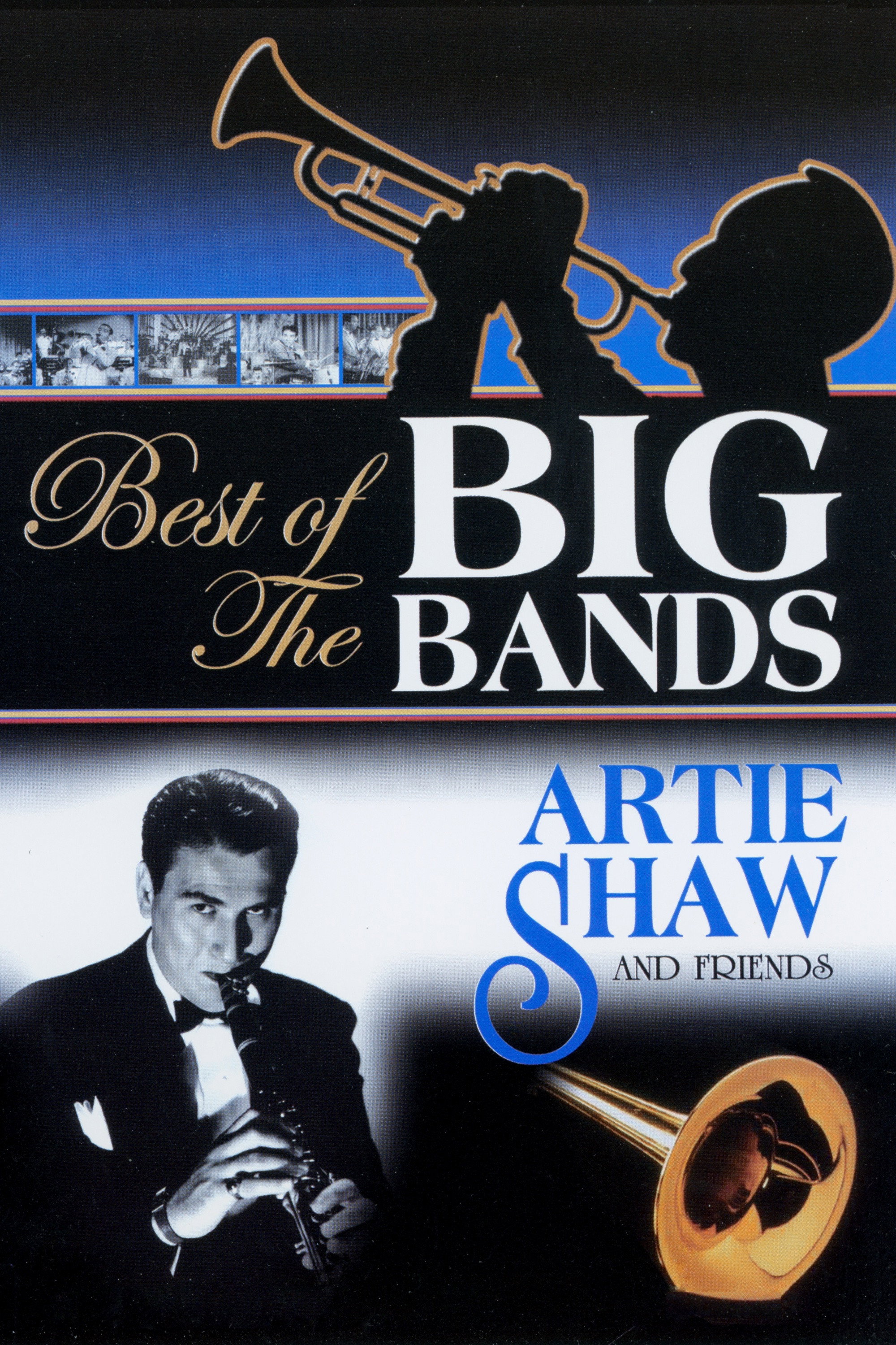 Best of the Big Bands: Artie Shaw & Friends