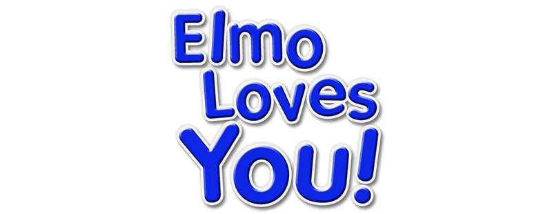 Sesame Street: Elmo Loves You!