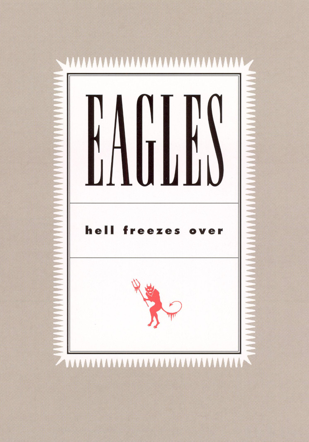 Eagles: Hell Freezes Over