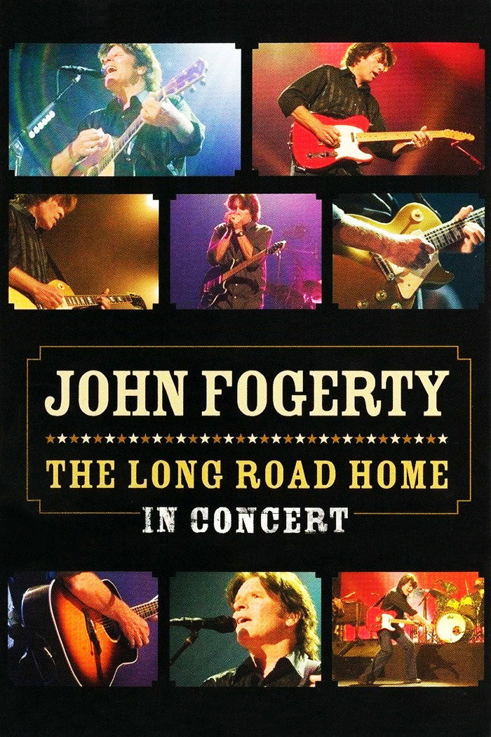 John Fogerty - The Long Road Home In Concert