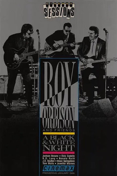 Roy Orbison - Black and White Night