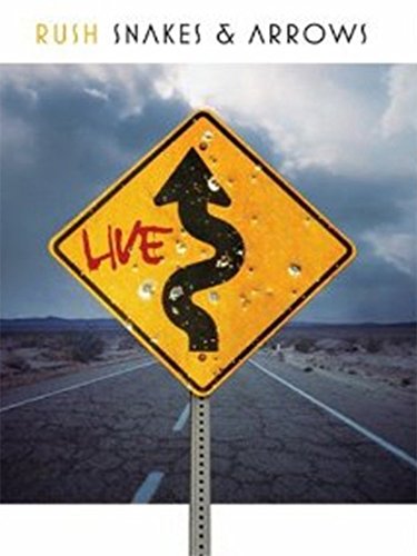Rush - Snakes & Arrows Live