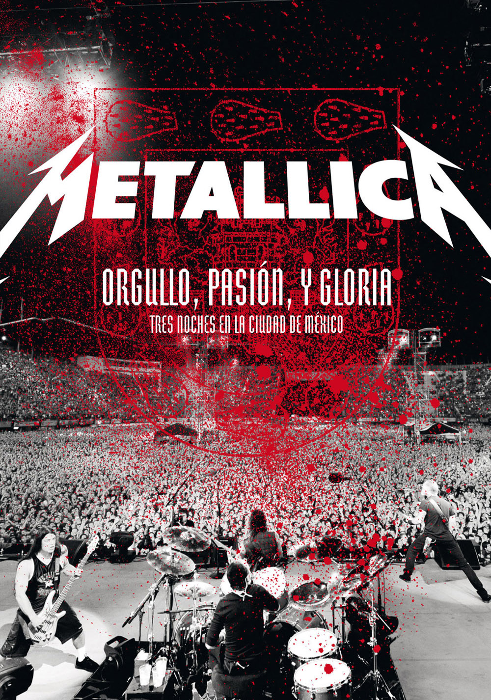 Metallica: Orgullo, Pasion y Gloria - Tres Noches en la Ciudad de Mexico 2009