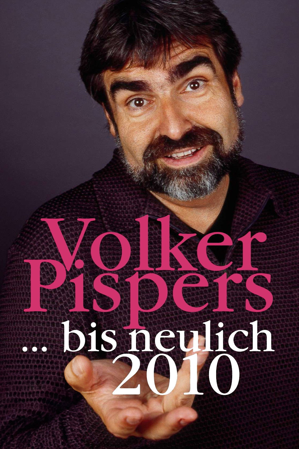 Bis neulich 2010