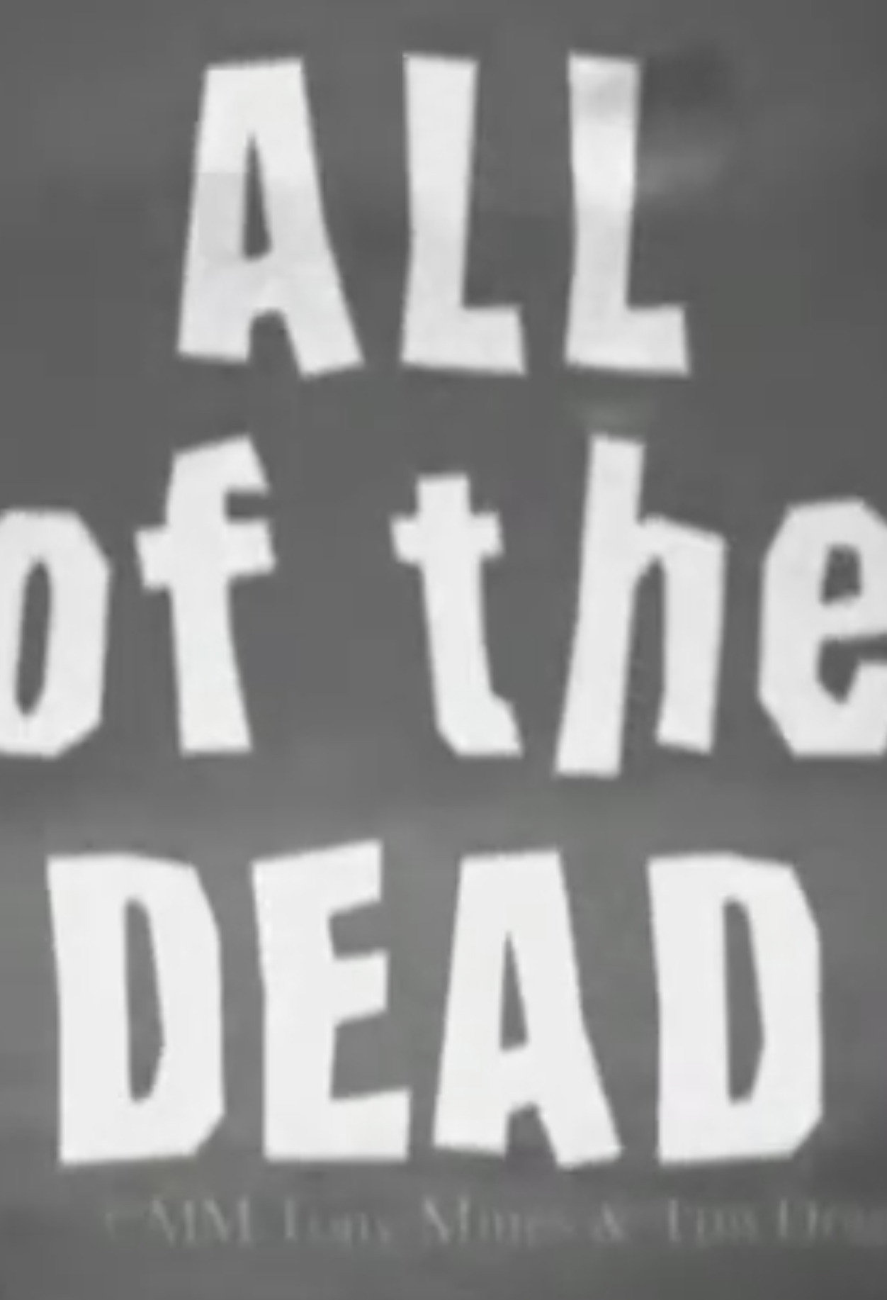All of the Dead