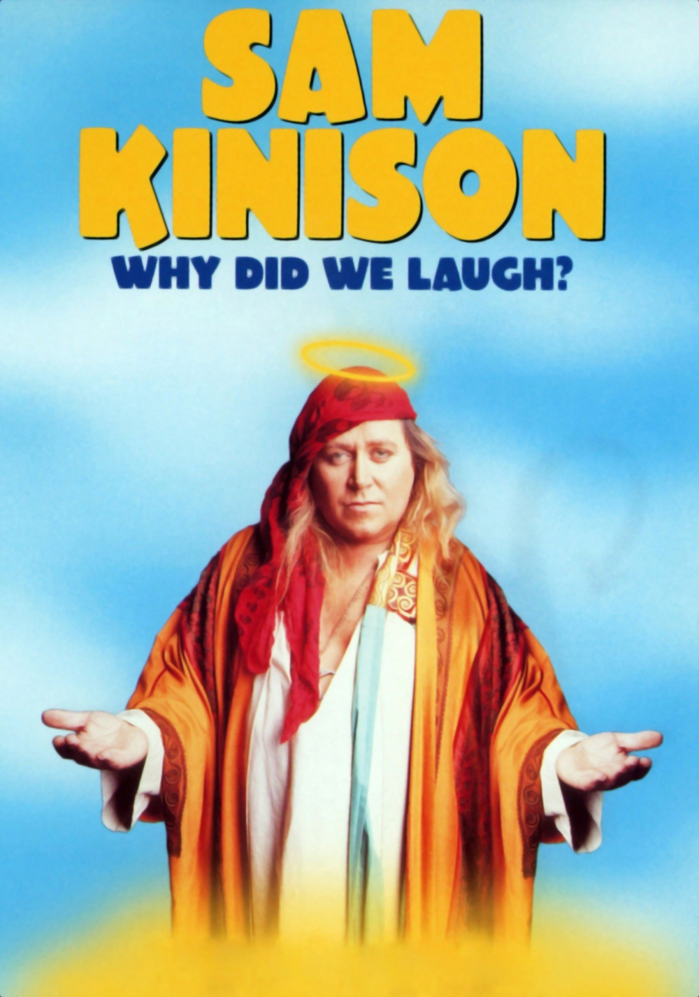 Sam Kinison: Why Did We Laugh?