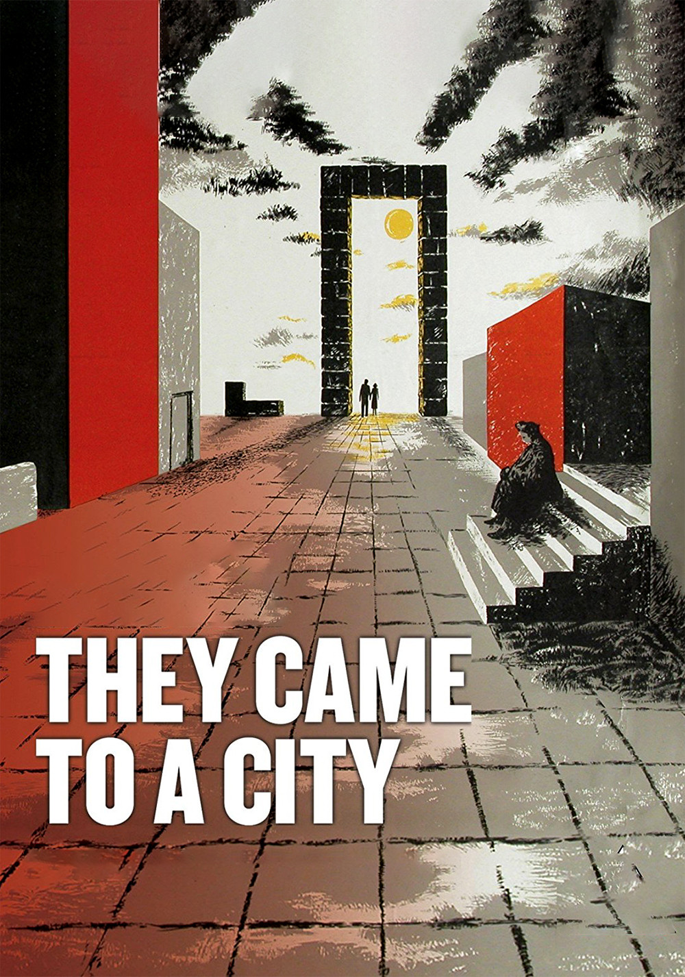 They Came to a City