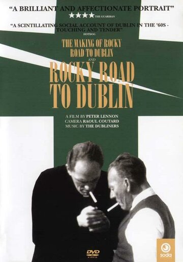 The Making of «Rocky Road to Dublin»