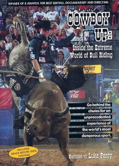 Cowboy Up: Inside the Extreme World of Bull Riding