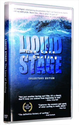 Liquid Stage: The Lure of Surfing
