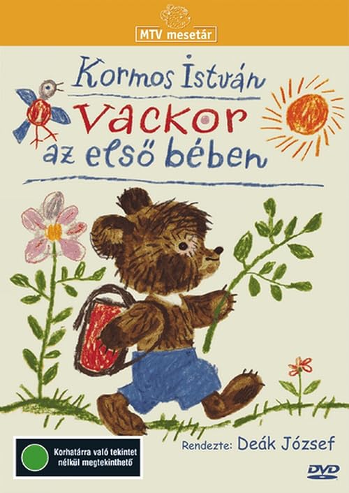 Vackor az elsö bében