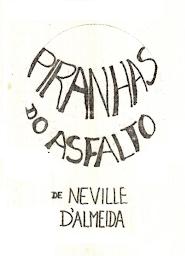 Piranhas do Asfalto