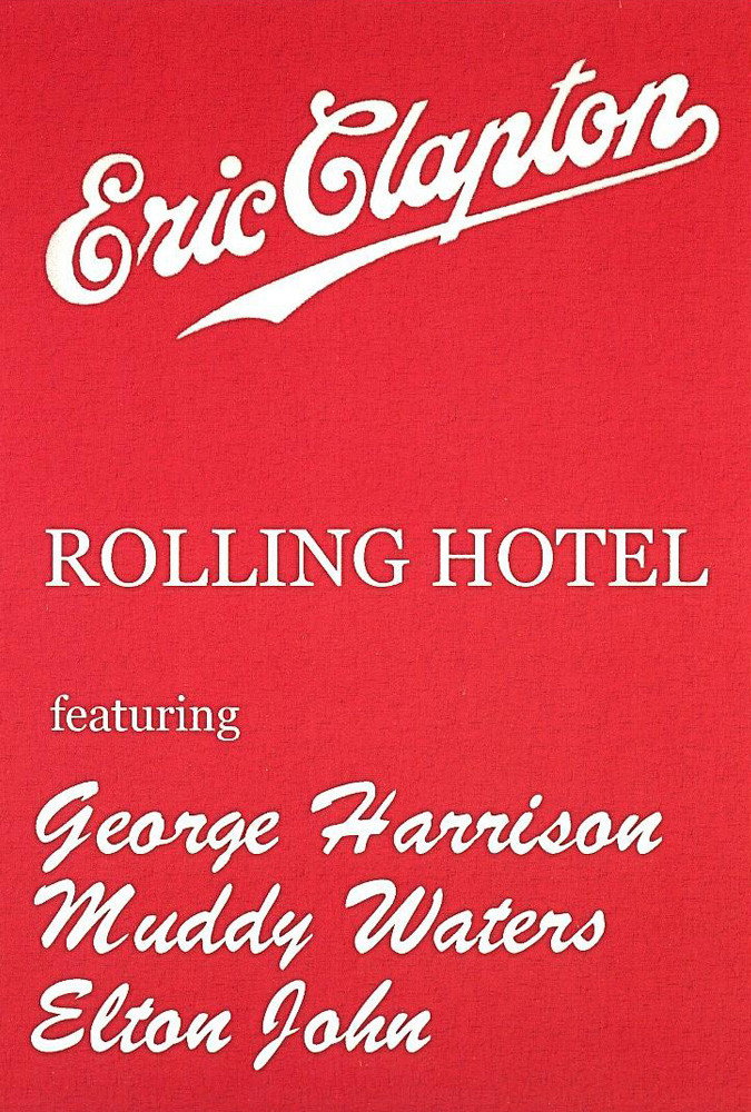 Eric Clapton and His Rolling Hotel