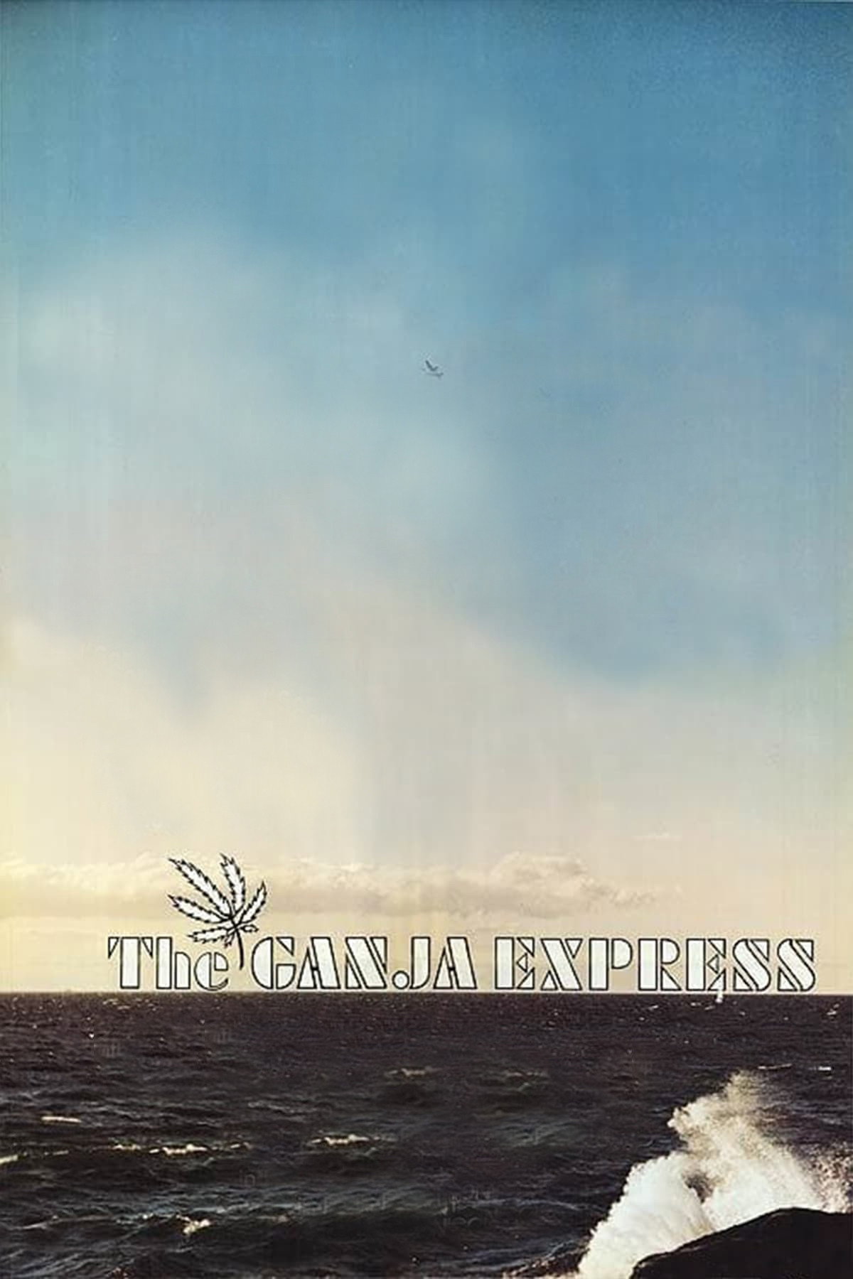 The Ganja Express