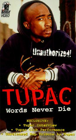 Tupac Shakur: Words Never Die