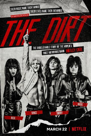 The Dirt - Sie wollten Sex, Drugs & Rock ’n’ Roll