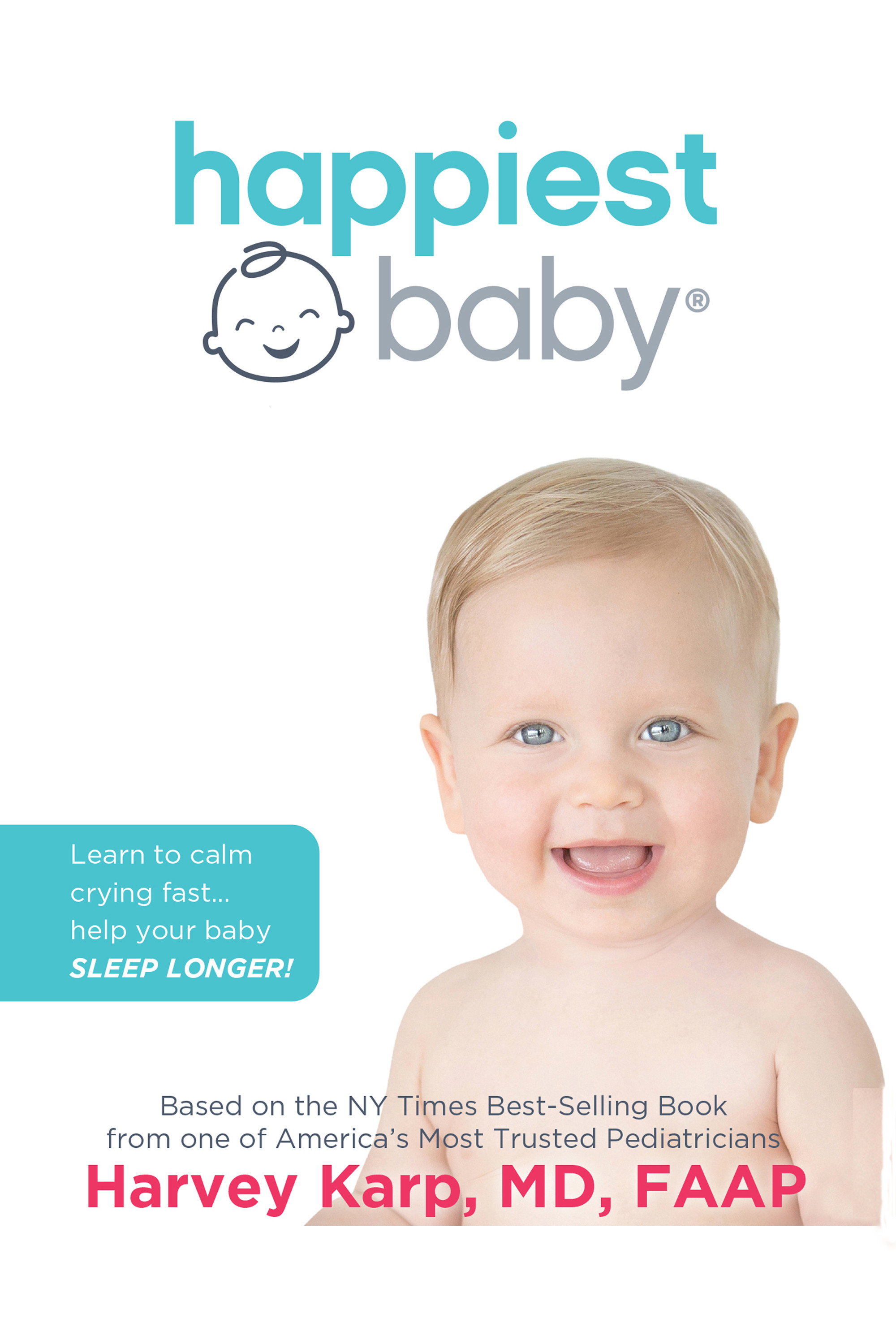 The Happiest Baby on the Block