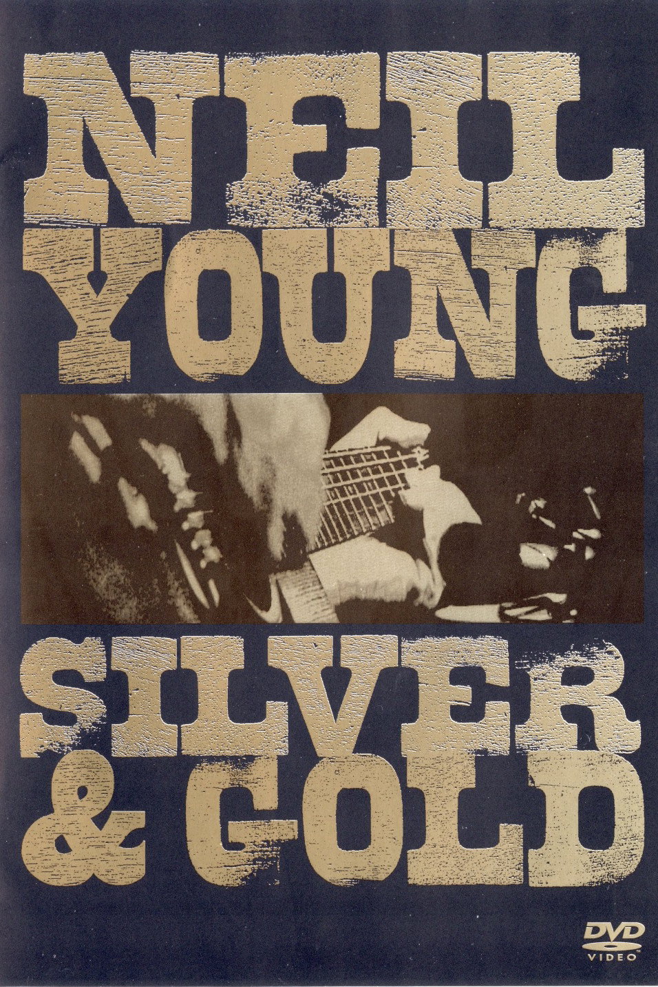 Neil Young: Silver and Gold