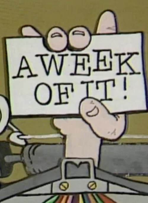 A Week of It