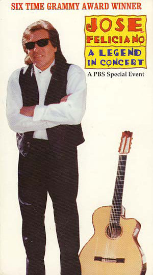 Jose Feliciano: A Legend in Concert
