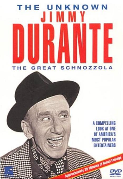 Jimmy Durante: The Great Schnozzola