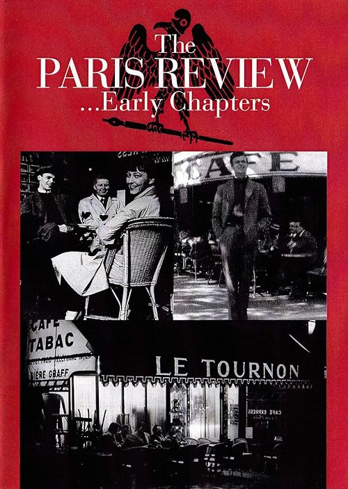 The Paris Review: Early Chapters