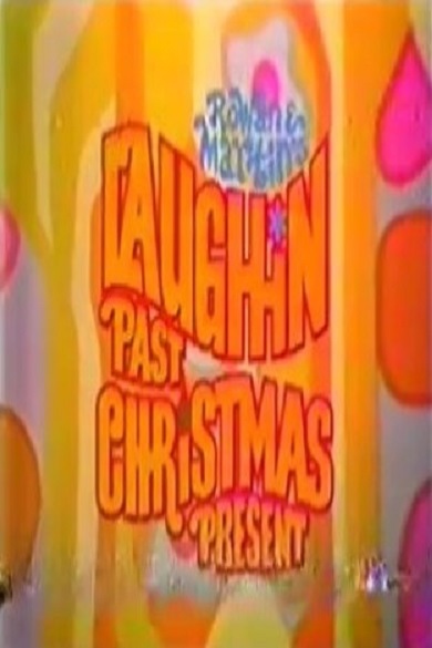 Laugh-In Past Christmas Present