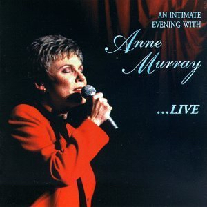 Intimate Evening with Anne Murray