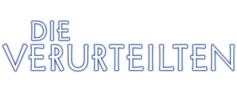 Die Verurteilten