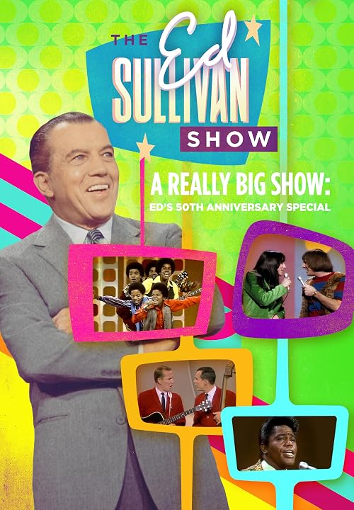 A Really Big Show: Ed Sullivan's 50th Anniversary